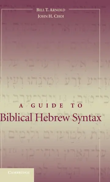 Cover of A Guide to Biblical Hebrew Syntax