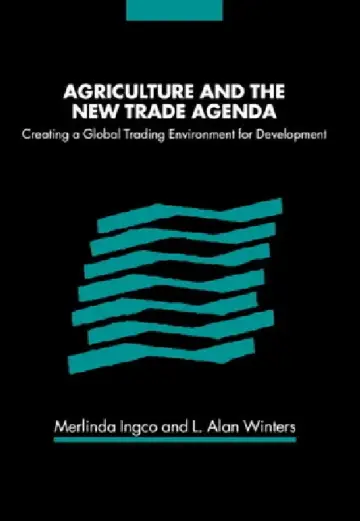 Cover of Agriculture and the New Trade Agenda