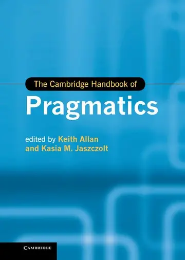 Cover of The Cambridge Handbook of Pragmatics