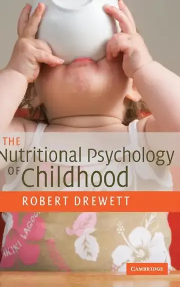 Cover of The Nutritional Psychology of Childhood