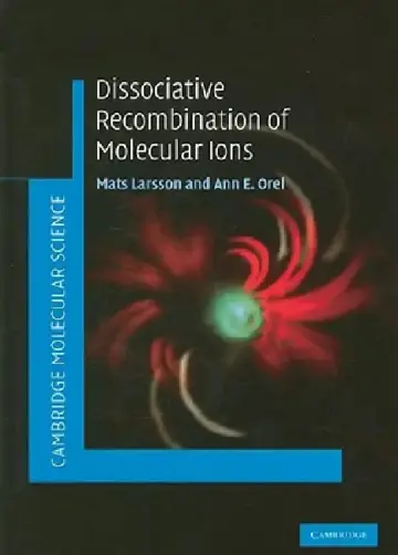 Cover of Dissociative Recombination of Molecular Ions