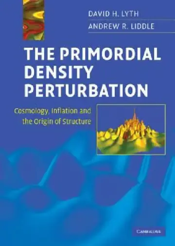 Cover of The Primordial Density Perturbation