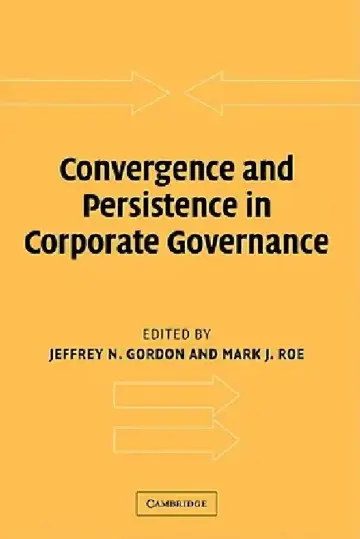Cover of Convergence and Persistence in Corporate Governance