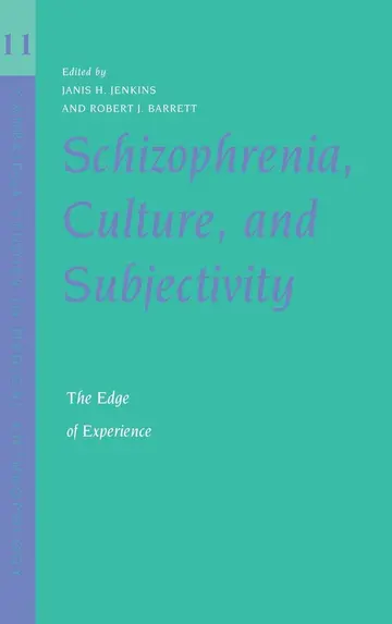 Cover of Schizophrenia, Culture, and Subjectivity