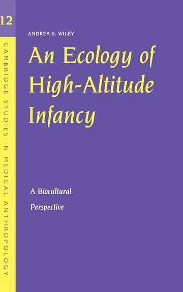 Cover of An Ecology of High-Altitude Infancy