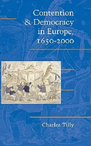 Cover of Contention and Democracy in Europe, 1650 2000