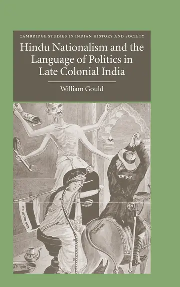Cover of Hindu Nationalism and the Language of Politics in Late Colonial India