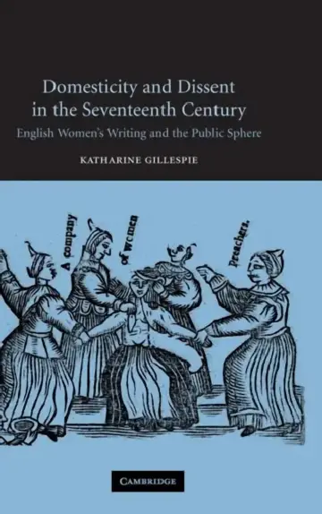 Cover of Domesticity and Dissent in the Seventeenth Century