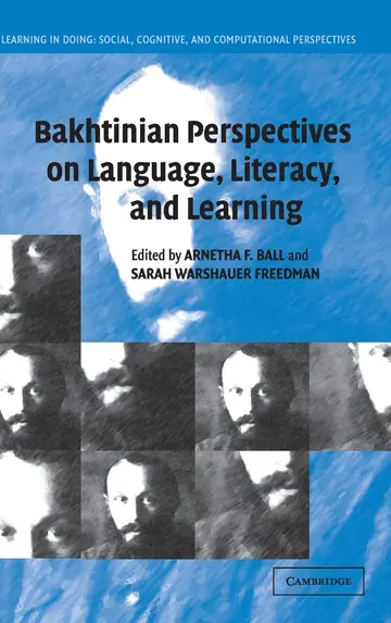 Cover of Bakhtinian Perspectives on Language, Literacy, and Learning