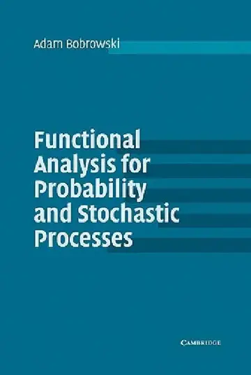 Cover of Functional Analysis for Probability and Stochastic Processes
