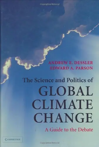 Cover of The Science and Politics of Global Climate Change