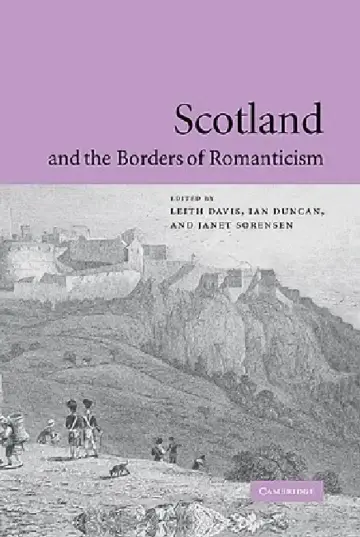 Cover of Scotland and the Borders of Romanticism