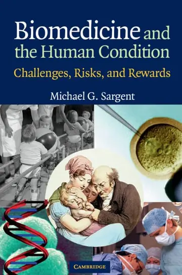 Cover of Biomedicine and the Human Condition