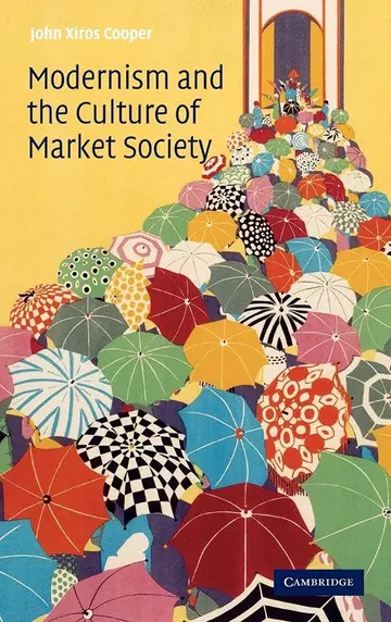 Cover of Modernism and the Culture of Market Society