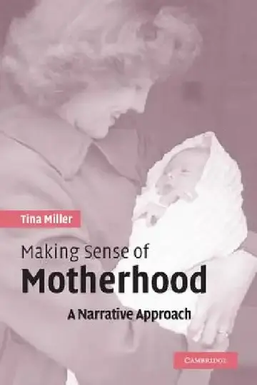 Cover of Making Sense of Motherhood