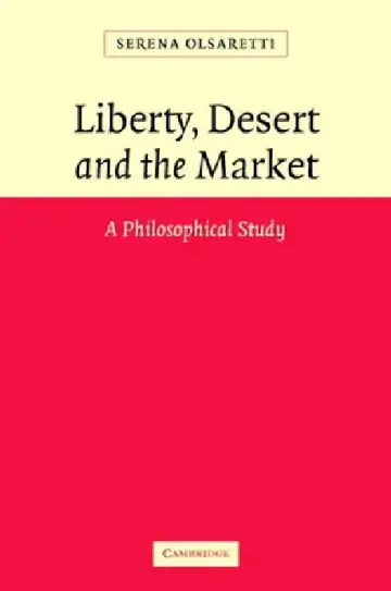 Cover of Liberty, Desert and the Market