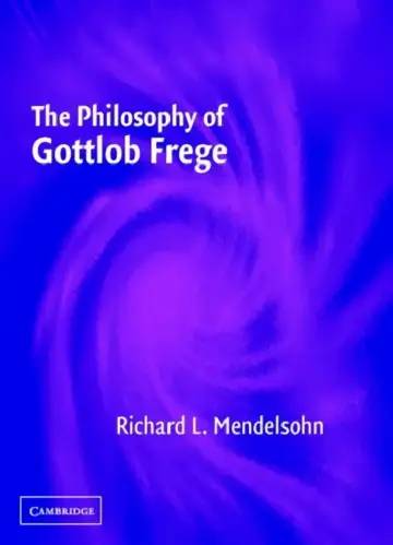 Cover of The Philosophy of Gottlob Frege