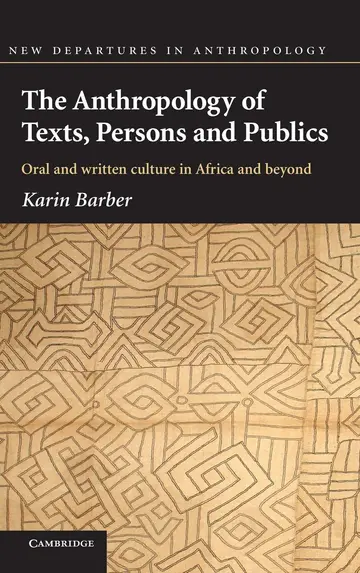 Cover of The Anthropology of Texts, Persons and Publics
