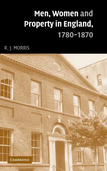 Cover of Men, Women and Property in England, 1780–1870