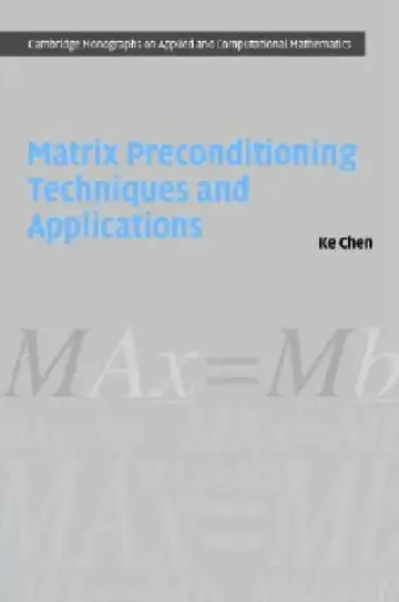Cover of Matrix Preconditioning Techniques and Applications