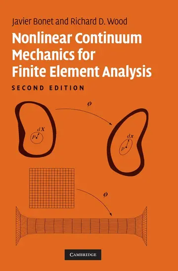 Cover of Nonlinear Continuum Mechanics for Finite Element Analysis