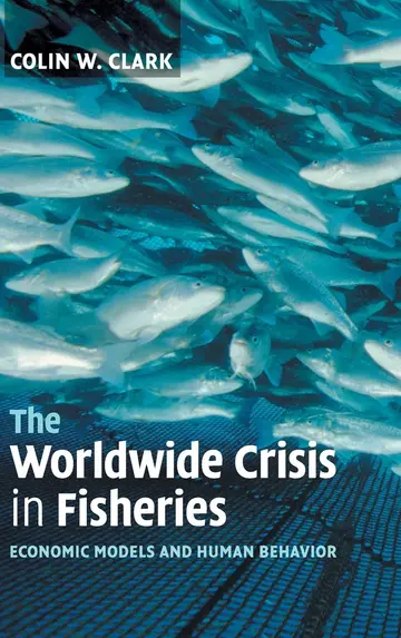 Cover of The Worldwide Crisis in Fisheries