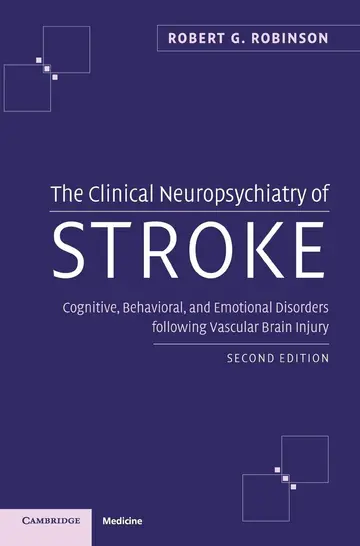 Cover of The Clinical Neuropsychiatry of Stroke
