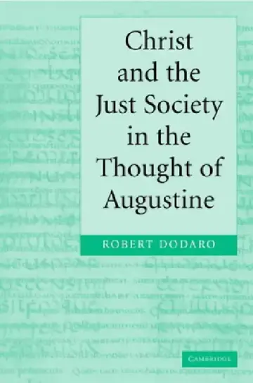 Cover of Christ and the Just Society in the Thought of Augustine