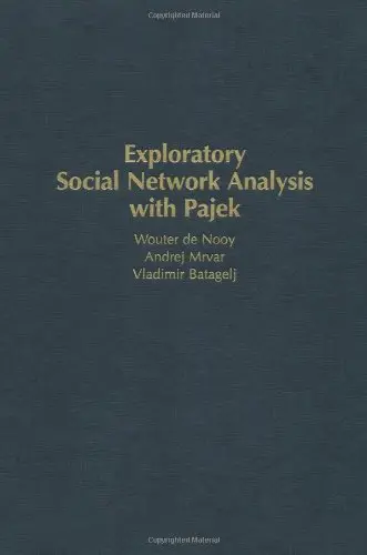 Cover of Exploratory Social Network Analysis with Pajek