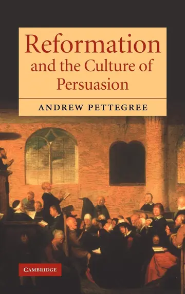 Cover of Reformation and the Culture of Persuasion