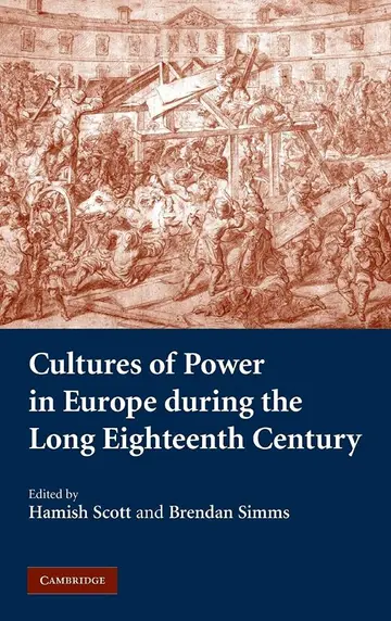 Cover of Cultures of Power in Europe during the Long Eighteenth Century