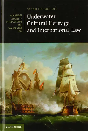 Cover of Underwater Cultural Heritage and International Law