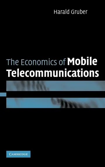 Cover of The Economics of Mobile Telecommunications