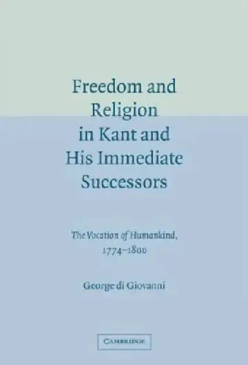 Cover of Freedom and Religion in Kant and His Immediate Successors