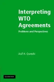 Cover of Interpreting WTO Agreements