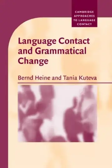 Cover of Language Contact and Grammatical Change