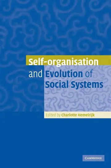 Cover of Self-Organisation and Evolution of Biological and Social Systems