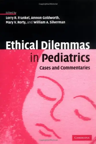 Cover of Ethical Dilemmas in Pediatrics