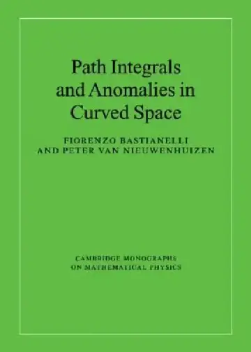 Cover of Path Integrals and Anomalies in Curved Space