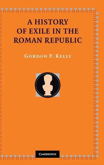 Cover of A History of Exile in the Roman Republic