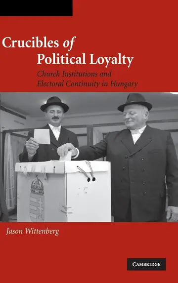 Cover of Crucibles of Political Loyalty
