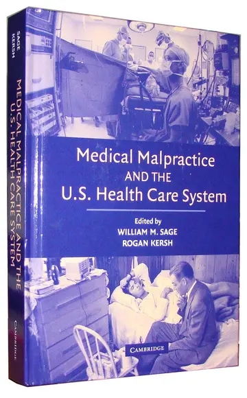 Cover of Medical Malpractice and the U.S. Health Care System