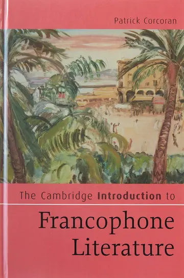 Cover of The Cambridge Introduction to Francophone Literature