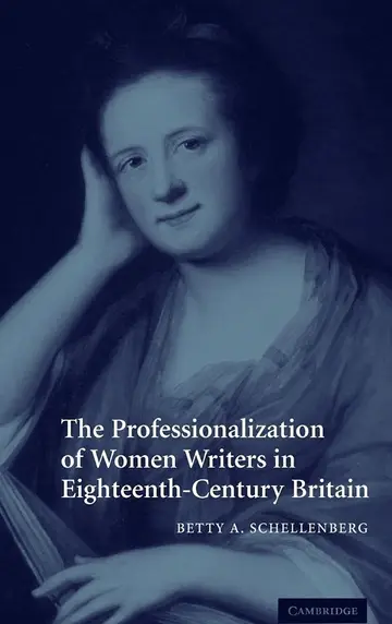 Cover of The Professionalization of Women Writers in Eighteenth-Century Britain