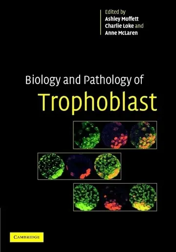 Cover of Biology and Pathology of Trophoblast