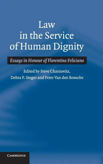 Cover of Law in the Service of Human Dignity