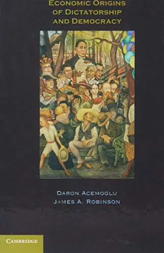 Cover of Economic Origins of Dictatorship and Democracy