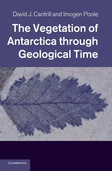 Cover of The Vegetation of Antarctica Through Geological Ti