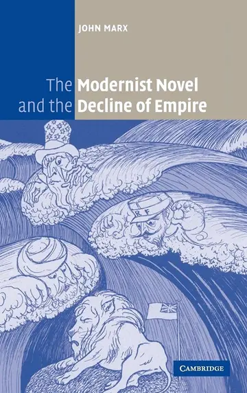 Cover of The Modernist Novel and the Decline of Empire