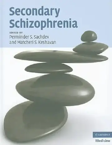 Cover of Secondary Schizophrenia